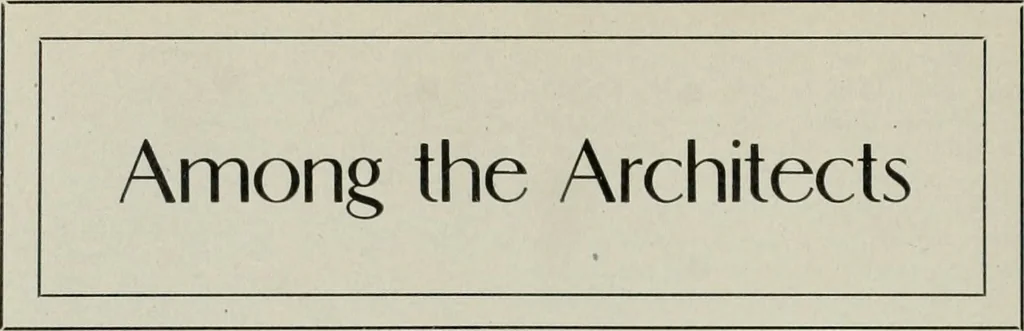 An illustration from The Architect & engineer of California and the Pacific Coast, 1905, leaf 107