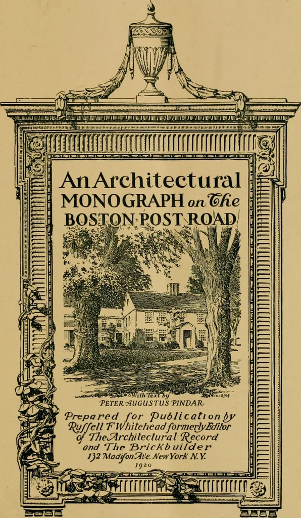 An illustration from An architectural monograph on the Boston post road,, 1920, leaf 2