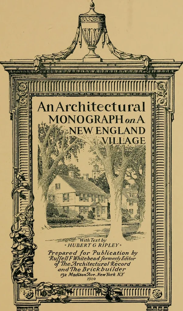 An illustration from An architectural monograph on A New England village,, 1920, leaf 2