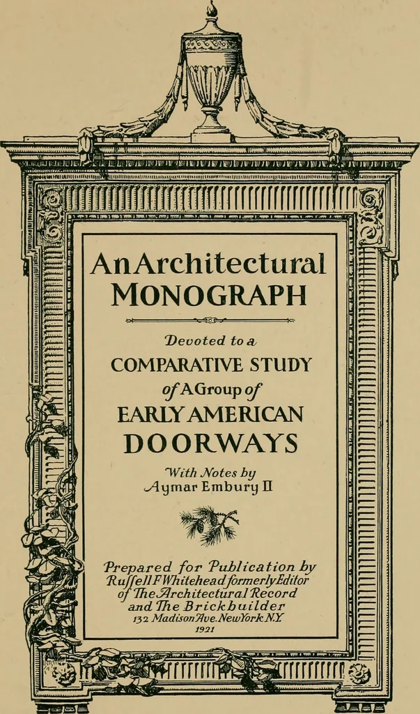 An illustration from An architectural monograph devoted to a comparative study of a group of early American doorways,, 1921, leaf 2