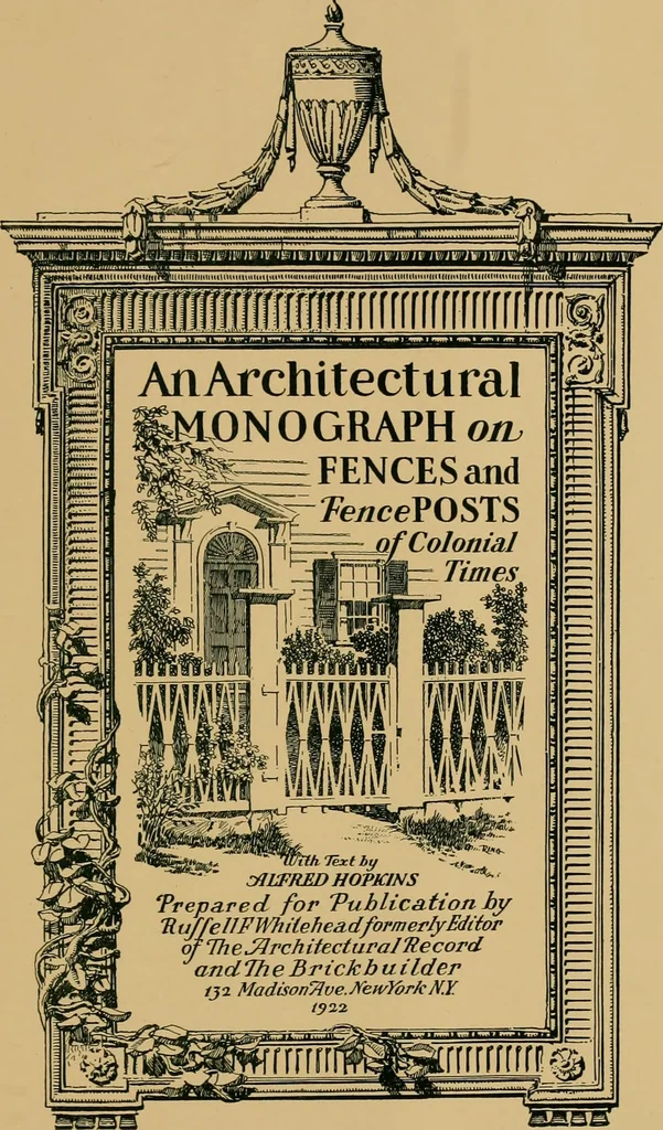 An illustration from An architectural monograph on fences and fence posts of colonial times,, 1922, leaf 2