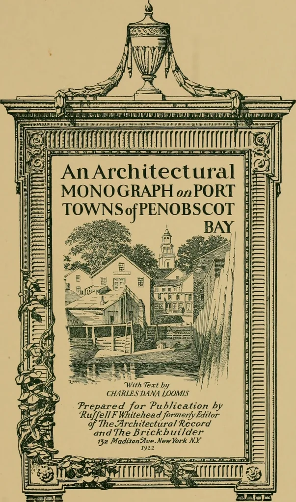 An illustration from An architectural monographs on port towns of Penobscot Bay, 1922, leaf 2