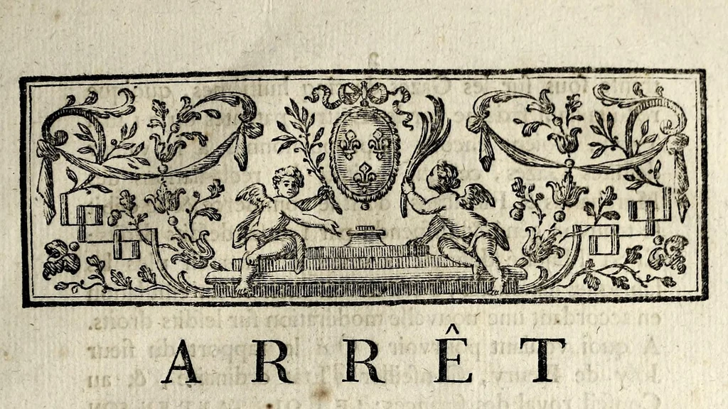 An illustration from Arrêt du Conseil d'État du roi, qui accorde une modération des droits d'entrée à Paris sur les gazes : du 8 juillet 1781 : extrait des registres du Conseil d'État, 1781, leaf 1