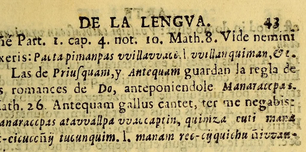 An illustration from Arte de la lengua general del Ynga llamada qquechhua. Compuesto por el Bac. D. Estevan Sancho de Melgar natural de esta Ciudad de los Reyes cathedratico de dicha lengua en esta Santa Iglesia Metropolitana, y examinador synodal de ella en este arc̦obispado., 1691, leaf 113