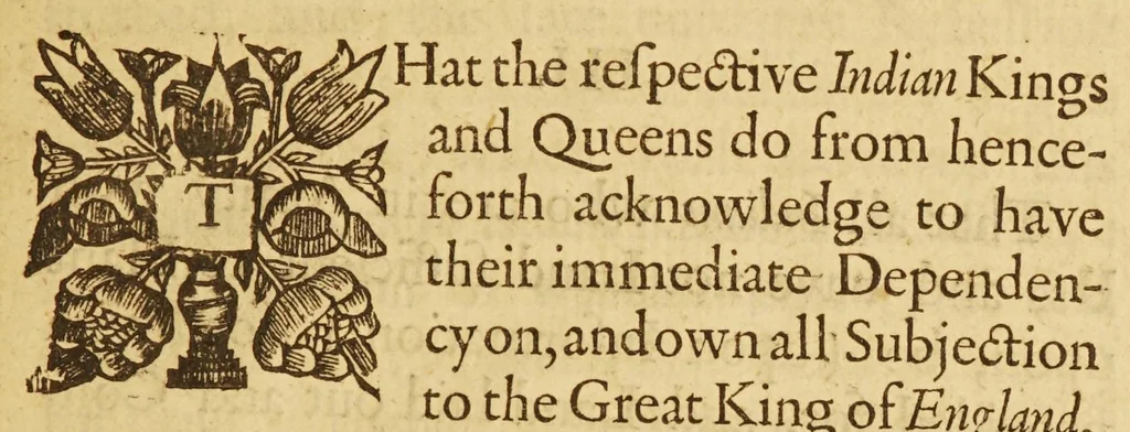 An illustration from Articles of peace between the most serene and mighty prince Charles II. by the grace of God, King of England, Scotland, France and Ireland, defender of the faith, &c. And several Indian kings and queens, &c. : Concluded the 29th day of May, 1677., 1677, leaf 11