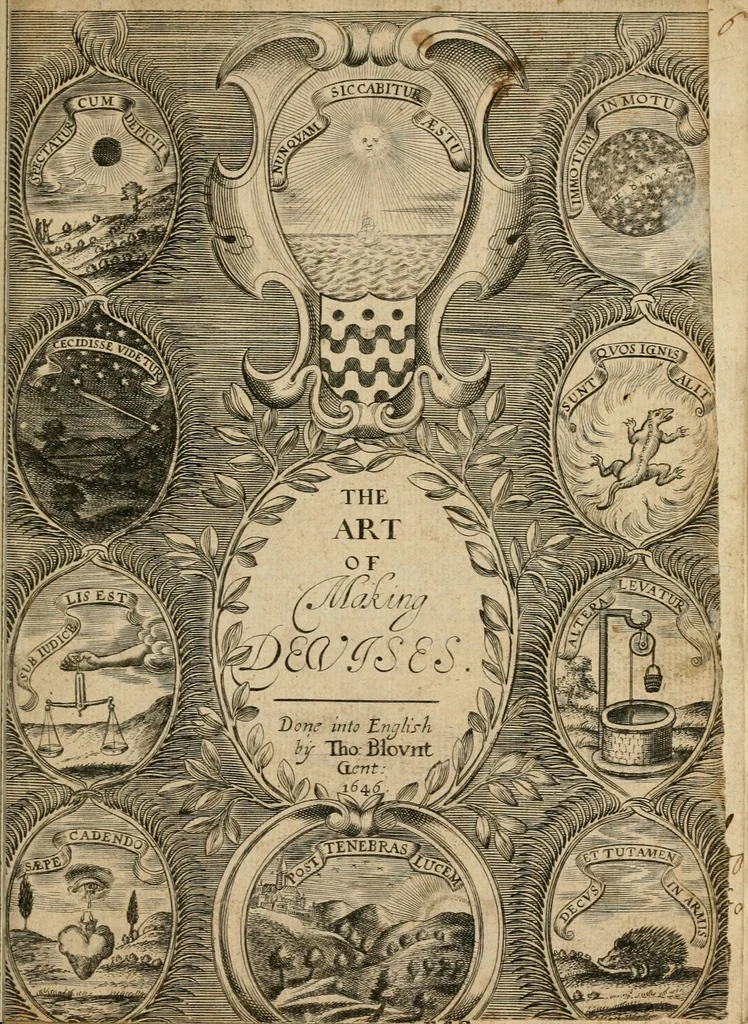 An illustration from The art of making devises : treating of hieroglyphicks, symboles, emblemes, aenigma's, sentences, parables, reverses of medalls, armes, blazons, cimiers, cyphres and rebus, 1646, leaf 6
