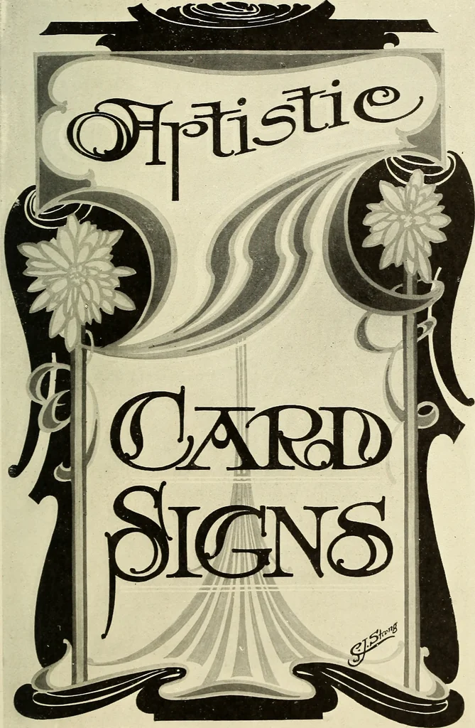 An illustration from The art of show card writing; a modern treatise on show card writing, designed as an educator in all branches of the art...With two hundred and fifty-six illustrations and thirty-two lettering plates, comprising all the standard ancient and modern styles, 1907, leaf 164