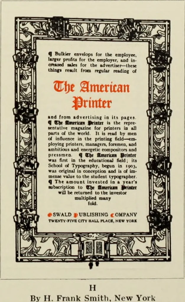 An illustration from The art & practice of typography : a manual of American printing, including a brief history up to the twentieth century, with reproductions of the work of early masters of the craft, and a practical discussion and an extensive demonstration of the modern use of type-faces and methods of arrangement, 1917, leaf 303