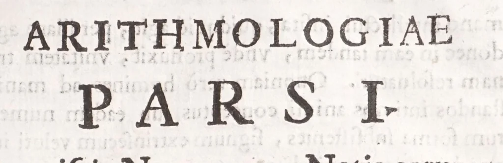 An illustration from Athanasij Kircheri e Societate Iesu Arithmologia, siue, De abditis numerorum mysterijs : qua origo, antiquitas & fabrica numerorum exponitur : abditae eorundem proprietates demonstrantur : fontes superstitionum in amuletorum fabrica aperiuntur : denique post cabalistarum, Arabum, gnosticorum, aliorumque magicas impietates detectas, vera & licita numerorum mystica significatio ostenditur, 1665, leaf 21