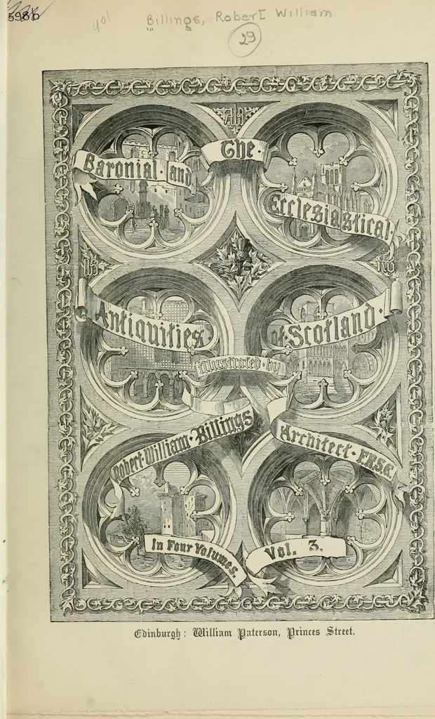 An illustration from The baronial and ecclesiastical antiquities of Scotland, 1852, leaf 4