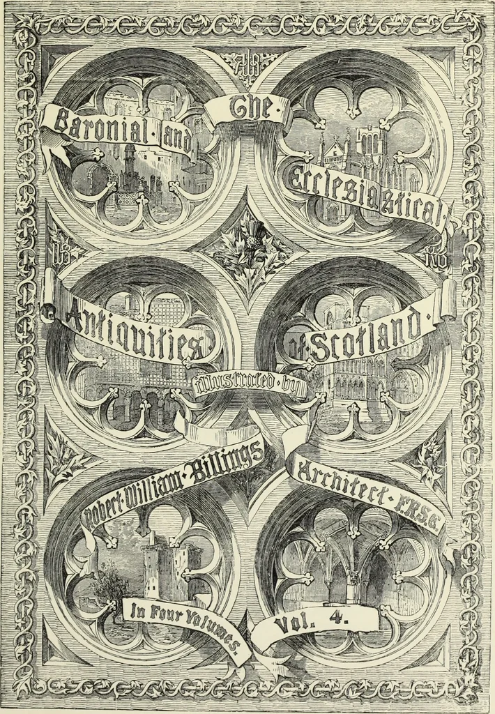 An illustration from The baronial and ecclesiastical antiquities of Scotland, 1852, leaf 6
