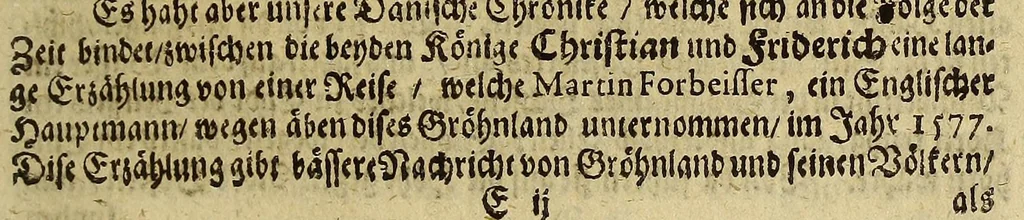 An illustration from Bericht von Gröhnland, gezogen aus zwo Chroniken : einer alten ihslandischen, und einer neuen dänischen; übergesand in frantzösischer Sprahche an Herren von der Mote den Wayer von einem unbenandten Meister, und gedruckt zu Parihs bey Augustin Kürbe in s. anno 1647. Jetzo aber deutsch gegäben, und, um desto färtiger ihn zu gebrauchen, unterschihdlich eingeteihlet, 1674, leaf 51