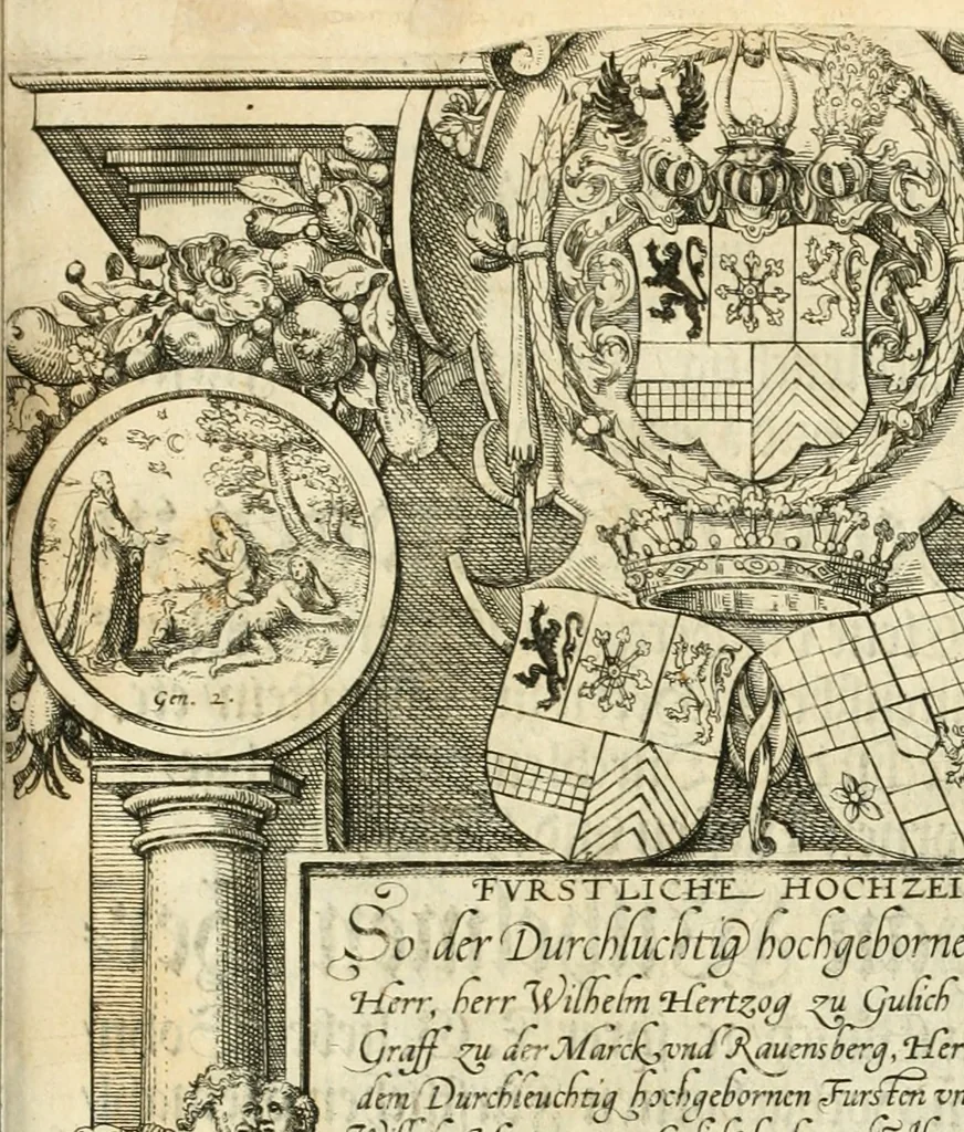 An illustration from Beschreibung derer fürstlicher güligscher &c. Hochzeit : so im Jahr Christi tausent fünffhundert achtzig fünff, am sechszehenden Junij vnd nechstfolgenden acht Tagen, zu Düsseldorff mit grossen Freuden, fürstlichen Triumph vnd Herrligkeit gehalten worden, 1587, leaf 4
