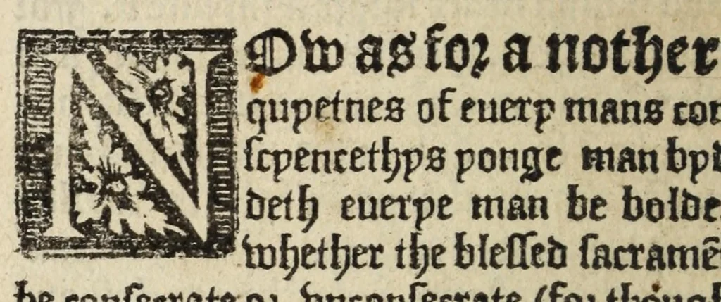 An illustration from A boke made by Iohn Fryth prysoner in the Tower of London : answerynge vnto M. Mores letter, which he wrote agaynst the fyrste lytle treatyse that Iohn Fryth made concernynge the sacramente of the body and bloode of Christ : vnto whiche boke are added in the ende the artycles of hys examynacyon before the byshoppes ... for whyche Iohn Fryth was condempned and after brente ... the fourth daye of Iuly. anno. 1533, 1546, leaf 156