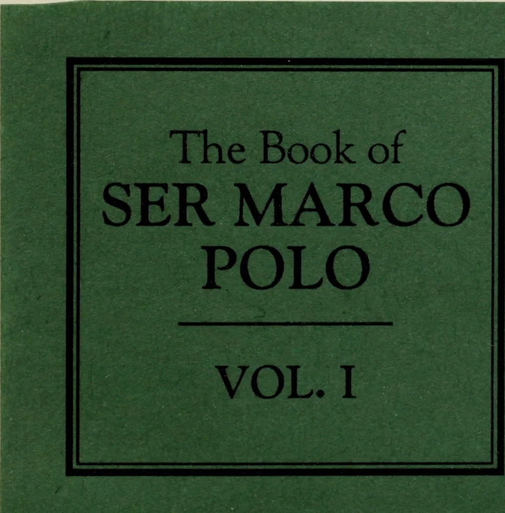 An illustration from The book of Ser Marco Polo : the Venetian concerning the kingdoms and marvels of the East, 1903, leaf 804