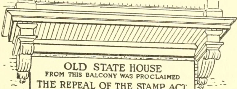 An illustration from Boston's story in inscriptions : being reproductions of the markings that are or have been on historic sites, 1908, leaf 10