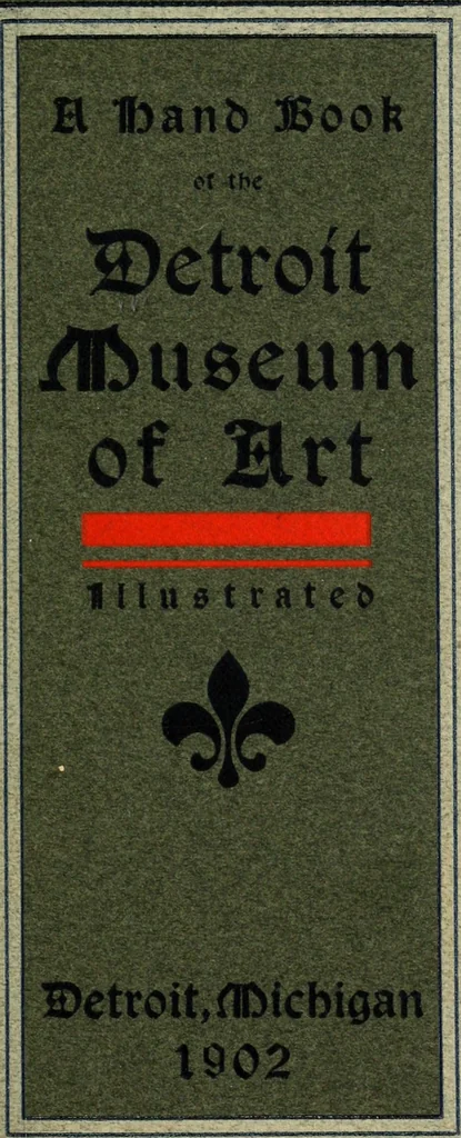 An illustration from A brief history of the Detroit Museum of Art and its collections : illustrated, 1902, leaf 6