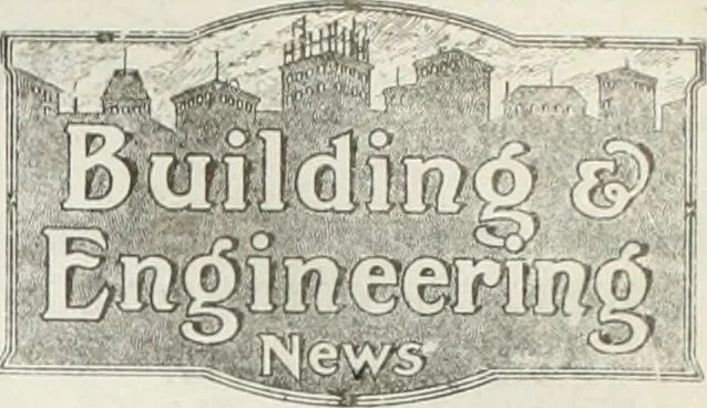 An illustration from Building & engineering news, 1914, leaf 402