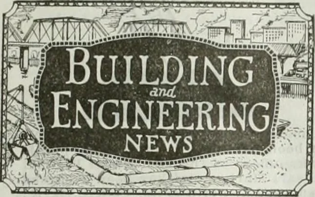 An illustration from Building & engineering news, 1914, leaf 128