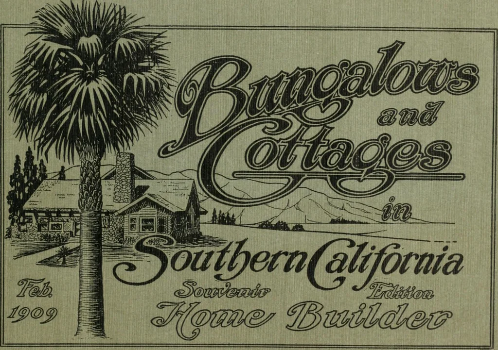 An illustration from Bungalows and cottages in Southern California. Presenting house and plans as built and streets and tracts as developed by the Los Angeles Investment Company, 1909, leaf 4