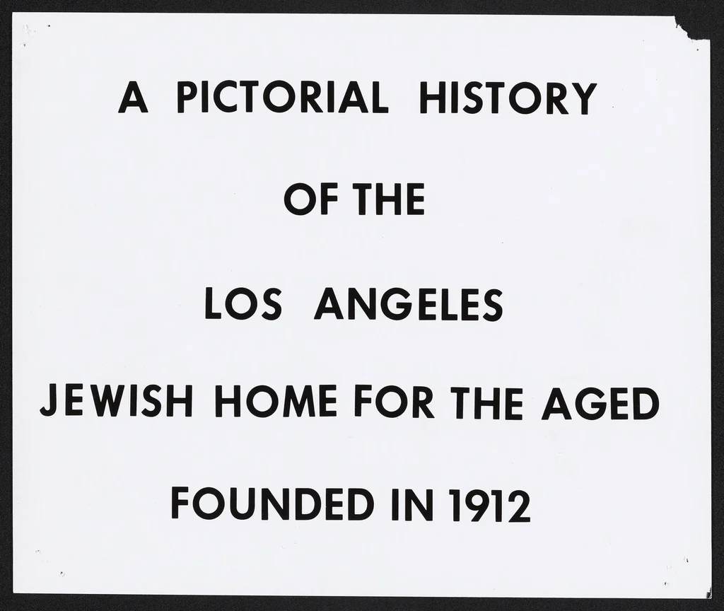 An illustration from A Pictorial History of the Los Angeles Jewish Home for the Aged, 1930, leaf 0