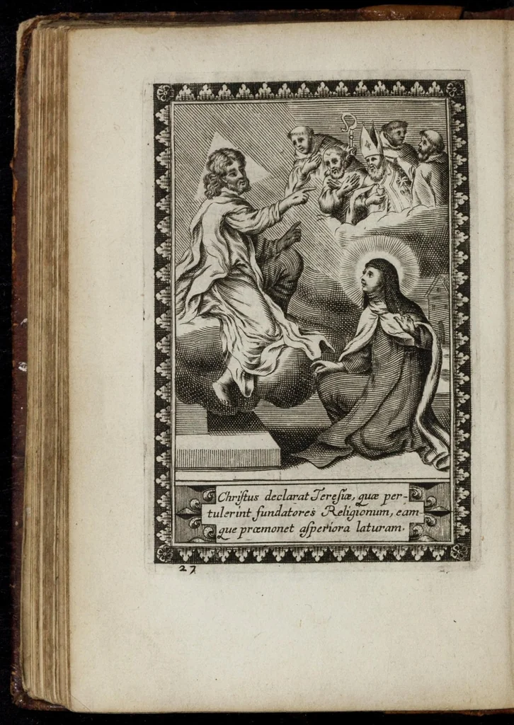 An illustration from La vie de la seraphique mere sainte Terese de Iesus, fondatrice des Carmes déchaussez & des Carmelites déchaussées, 1670, leaf 249