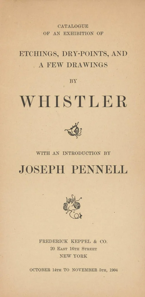An illustration from Catalogue of an exhibition of etchings, dry-points, and a few drawings by Whistler : October 14 to November 5th, 1904, 1904, leaf 3