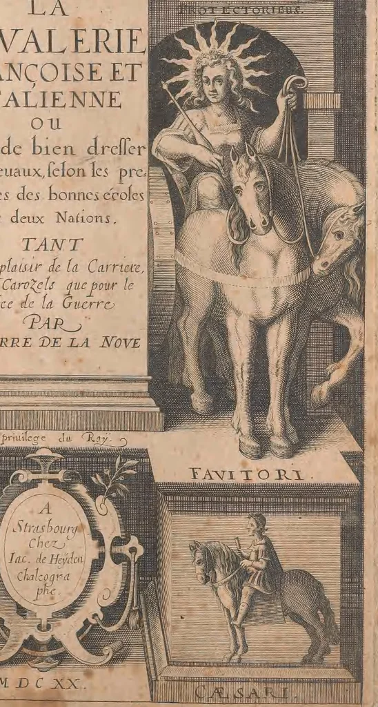 An illustration from La cavalerie françoise et italienne, ou, L'art de bien dresser les chevaux, selon les preceptes des bonnes écoles des deux nations : tant pour le plaisir de la carriere, et des carozels que pour le service de la guerre, 1620, leaf 6