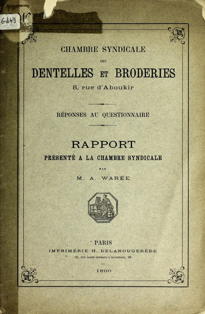 An illustration from Chambre syndicale des dentelles et broderies, 8, rue d'Aboukir : réponses au questionnaire : rapport présenté à la Chambre syndicale, 1890, leaf 1