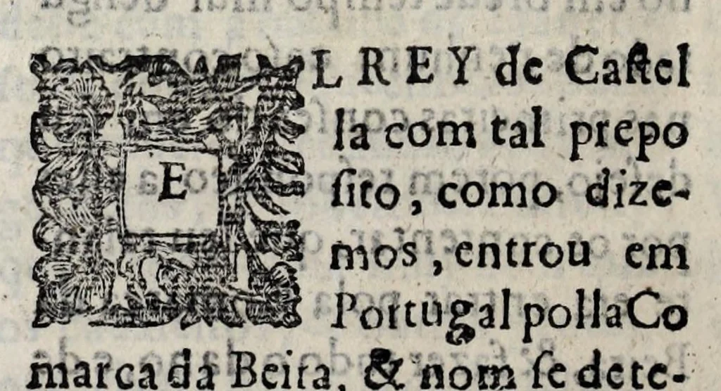 An illustration from Chronica del Rey D. Ioam I. de boa memoria, e dos reyes de Portugal o decimo : primeira[-terceira] parte : em que se contem a defensam do reyno atè ser eleito rey : offerecida a magestad del Rey Dom Ioam o IV. n. senhor de miraculosa memoria, 1644, leaf 76