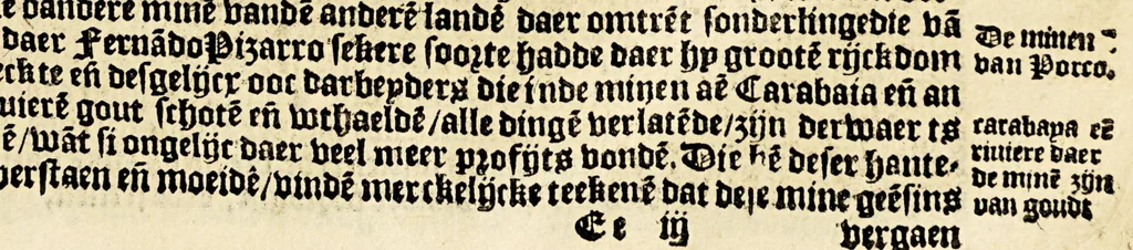 An illustration from Conqueste van Indien. : De wonderlijcke ende warachtighe historie vant coninckrijck van Peru, gheleghen in Indien, inde welcke verhaelt wordt de gelegentheydt, costuymen, manieren van leuen, ouervloedicheyt des gouts ende siluers, ende voorts alle de sonderlingste dinghen vanden seluen lande. Insgelijcks vanden steden, plaetsen ende inwoonders desselfs coninckrijcx, daer beneue[n] hoet gevonden ende eerst by de keyserlijcke mayesteyt hoochloflijcker memorien gheconquesteert ende vercreghen is, met alle de oorlogen ende strijden die ghebuert [sic] zijn, soo teghens d'Indianen als oock om tgoevernement d'een teghens den anderen, 1596, leaf 227