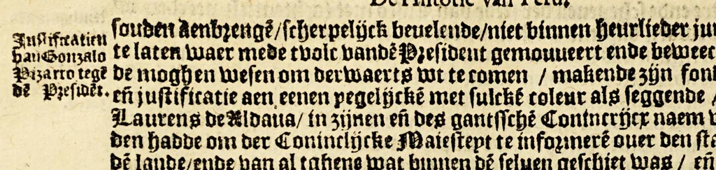 An illustration from Conqueste van Indien. : De wonderlijcke ende warachtighe historie vant coninckrijck van Peru, gheleghen in Indien, inde welcke verhaelt wordt de gelegentheydt, costuymen, manieren van leuen, ouervloedicheyt des gouts ende siluers, ende voorts alle de sonderlingste dinghen vanden seluen lande. Insgelijcks vanden steden, plaetsen ende inwoonders desselfs coninckrijcx, daer beneue[n] hoet gevonden ende eerst by de keyserlijcke mayesteyt hoochloflijcker memorien gheconquesteert ende vercreghen is, met alle de oorlogen ende strijden die ghebuert [sic] zijn, soo teghens d'Indianen als oock om tgoevernement d'een teghens den anderen, 1596, leaf 256