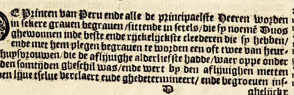 An illustration from Conqueste van Indien. : De wonderlijcke ende warachtighe historie vant coninckrijck van Peru, gheleghen in Indien, inde welcke verhaelt wordt de gelegentheydt, costuymen, manieren van leuen, ouervloedicheyt des gouts ende siluers, ende voorts alle de sonderlingste dinghen vanden seluen lande. Insgelijcks vanden steden, plaetsen ende inwoonders desselfs coninckrijcx, daer beneue[n] hoet gevonden ende eerst by de keyserlijcke mayesteyt hoochloflijcker memorien gheconquesteert ende vercreghen is, met alle de oorlogen ende strijden die ghebuert [sic] zijn, soo teghens d'Indianen als oock om tgoevernement d'een teghens den anderen, 1596, leaf 31