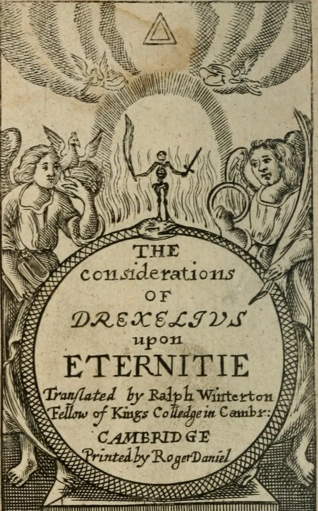 An illustration from The considerations of Drexelius upon eternity, 1689, leaf 7
