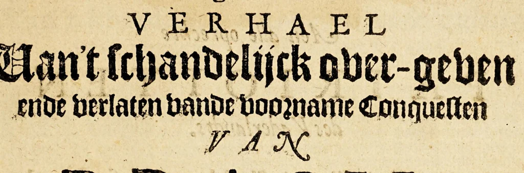 An illustration from Cort, bondigh ende waerachtich verhael van't schandelijck over-geven ende verlaten vande voorname conquesten van Brasil, : onder de regeeringe vande Heeren Wouter van Schonenburgh, president, Hendrick Haecx, hoogen raet, ende Sigismondus van Schoppe, luytenant Generael over de militie, 1654, 1655, leaf 9