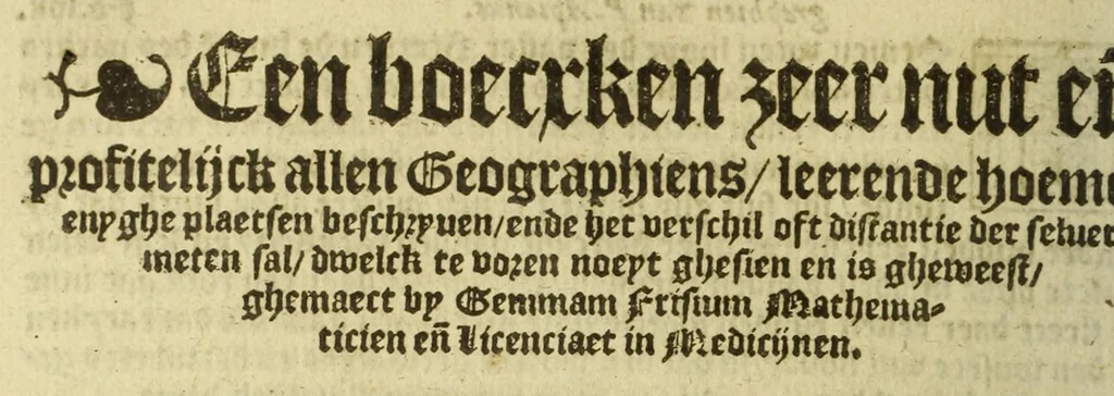 An illustration from Cosmographie, oft Beschrijuinghe der geheelder werelt van Petrus Apianus. derdwerf nu ghecorrigeert van Gemma Frisio ... Metten zeecompasse ende anderen boecxkens byden selve[n] Gemma daer toegedaen, 1553, leaf 122