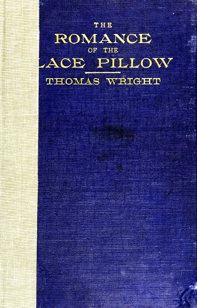 An illustration from The romance of the lace pillow; being the history of lace-making in Bucks, Beds, Northants and neighbouring counties, together with some account of the lace industries of Devon and Ireland, 1919, leaf 0