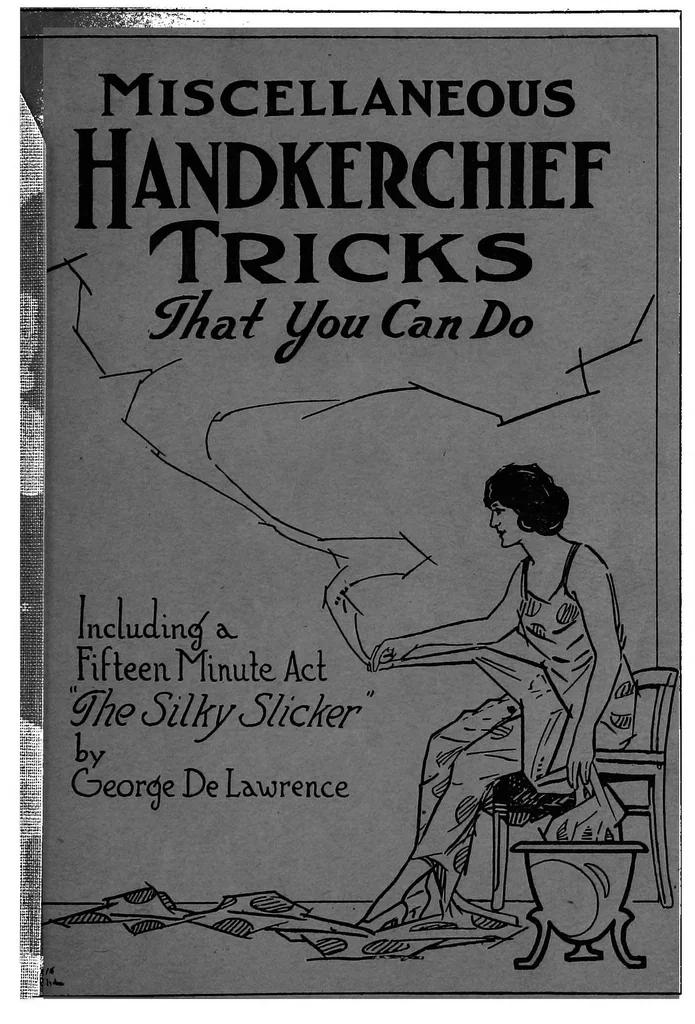 An illustration from Miscellaneous tricks with handkerchiefs : including a fifteen minute act with silks, 1921, leaf 2