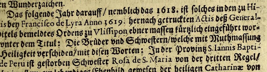 An illustration from Dass wunderbarliche Leben, und vil werther Todt der Ehrwürdigen Schwester Rosa De S. Maria von Lima gebürtig, auss der dritten Regel dess H. Vatters Dominici. : Anfänglich in Lateinischer Sprach Ihro Bäpstliche Heiligkeit Alexandro VII. zugeschriben von Adm. Rdo. & Eximio P. Magistro F. Leonardo Hansen, Ord. Praed. Provinciali Angliae & Socio reverendissimi P. Magistri Generalis: anjetzo aber zu Trost allen frommen Seelen, 1667, leaf 257
