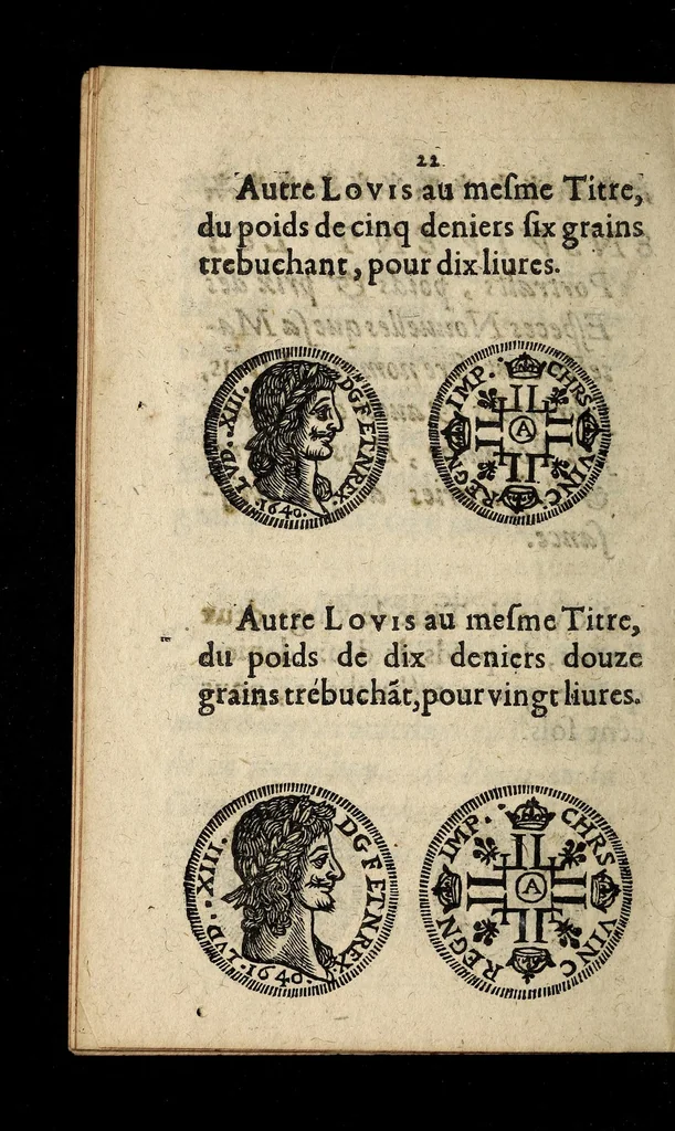 An illustration from Declaration dv Roy, portant que toutes monnoyes d'or legeres des païs estrangers, seront conuertios en especes d'or de poids portans le nom du Roy que la fabrication des escus d'or de France sera continuée, & que toutes especes d'or legeres seront décriées dans trois mois: auec defenses d'en exposer apres ledit temps, sur les peines y contenuës ..., 1640, leaf 22