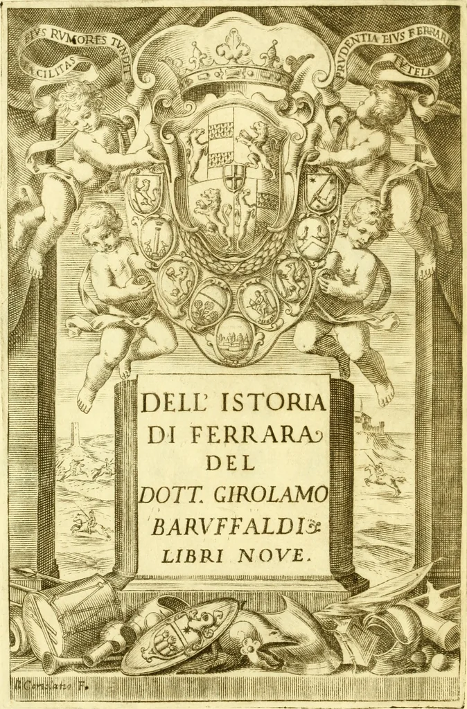 An illustration from Dell 'istoria di Ferrara scritta dal dottore D. Girolamo Baruffaldi Ferrarese libri nove : ne' quali diffusamente si narrano le cose avvenute in essa dall'anno MDCLV fino al MDCC con gli argomenti à ciascun libro, e due tavole, de'nomi proprj, e delle materie, 1700, leaf 7