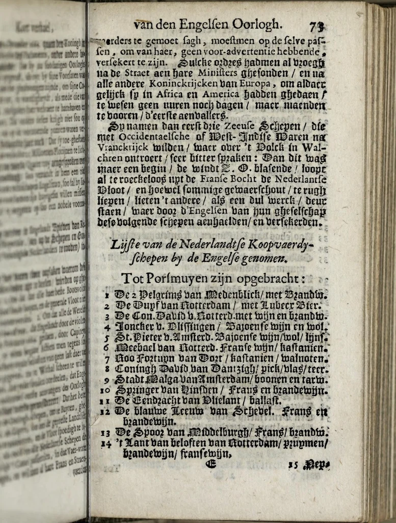 An illustration from Den Engelsen en Munstersen oorlogh t'egen de Vrye Vereenighde Nederlanden : beginnede in den jare 1664 en eyndigende met het sluyten van de vrede tot Breda, anno 1667, in 't kort beschreven : met de autenthijcke stucken en brieven van die geene, die den oorlogh en vredehandel self hebben by gewoont : nebens een inleydingh bevattende de ballinghschap en herstellingh van den tegenwoordigen Koningh van Engelandt, 1668, leaf 101