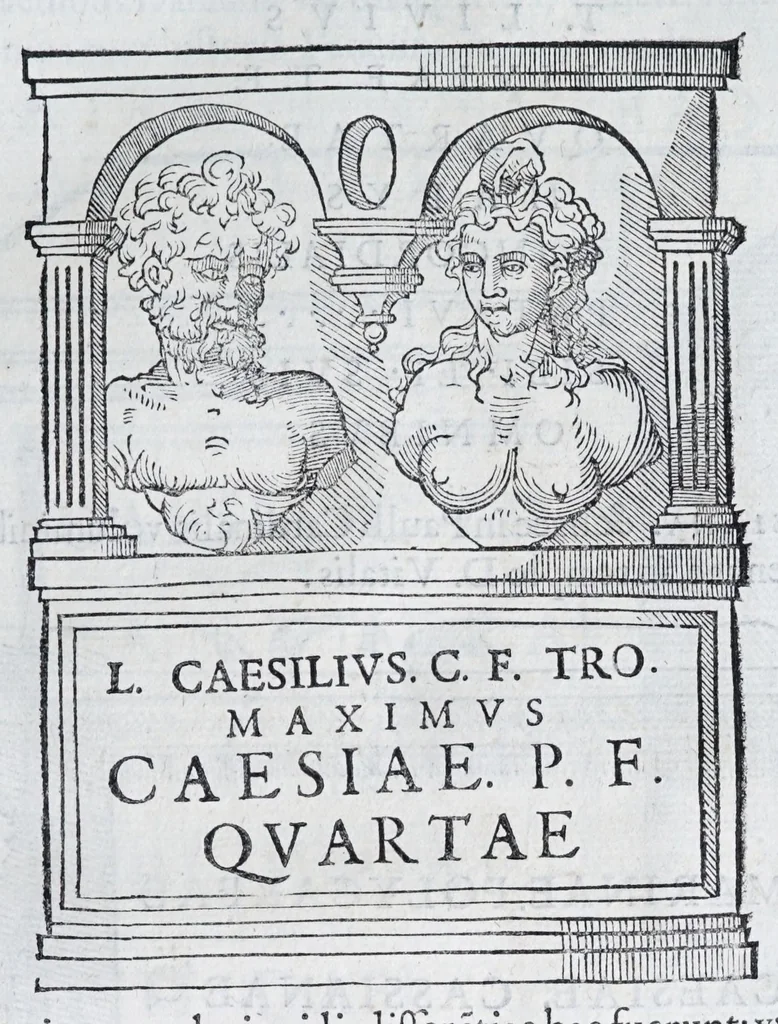An illustration from De prisca Caesiorvm gente Io. Baptistae Fonteii primionis commentariorvm libri dvo : cvm Ivlii Iacobonii appendice, 1582, leaf 199