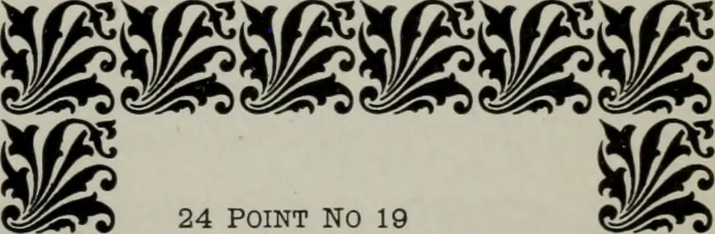 An illustration from Desk book of type specimens, borders, ornaments, brass rules and cuts : catalogue of printing machinery and printers' supplies, 1900, leaf 765