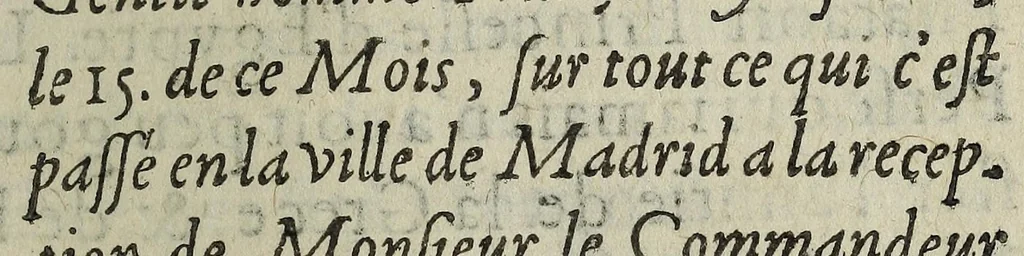 An illustration from Des novvelles d'Espagne, enyovees a vne grand' dame de la court par vn gentil-homme françois y estant, le 15 de ce mois : sur ce qui s'est passé en la ville de Madrid à la reception de monsieur le commandeur de Sillery, ambassadeur extraordinaire pour le roy, vers sa majesté catholique., 1615, leaf 3