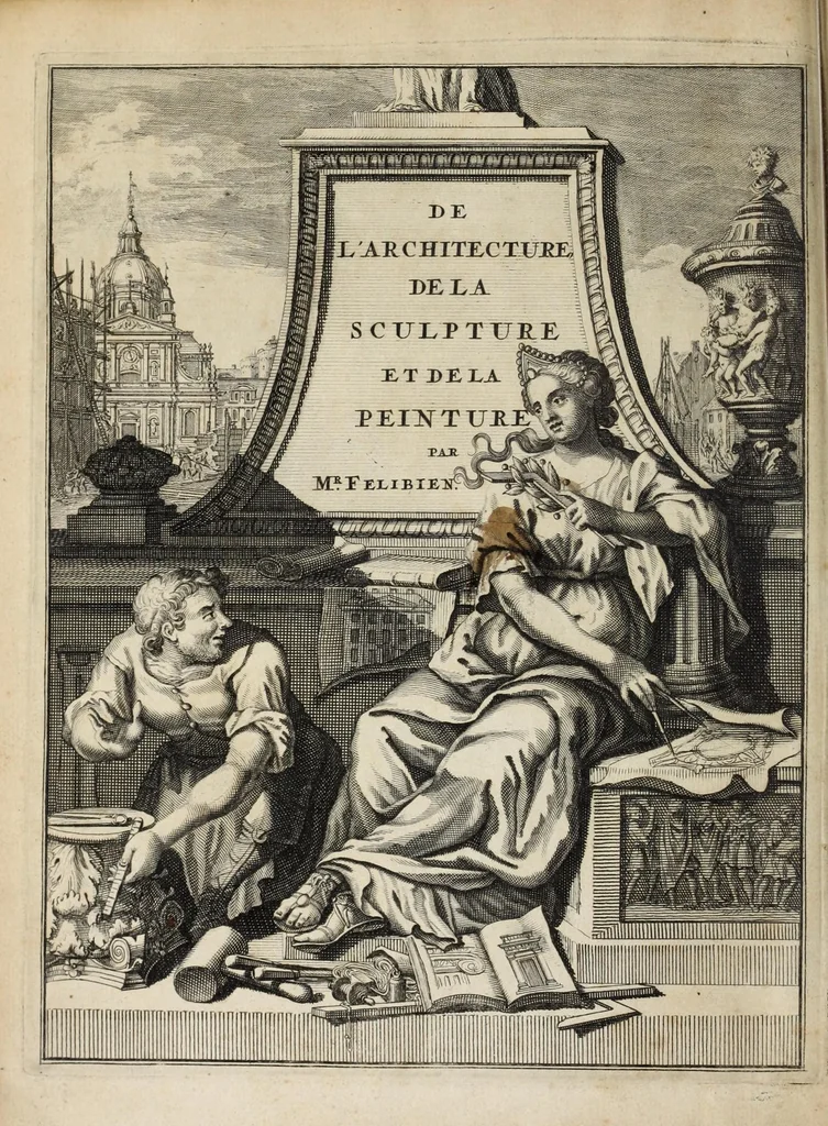 An illustration from Des principes de l'architecture, de la sculpture, de la peinture, et des autres arts qui en dépendent : avec un dictionnaire des termes propres à chacun de ces arts, 1697, leaf 6