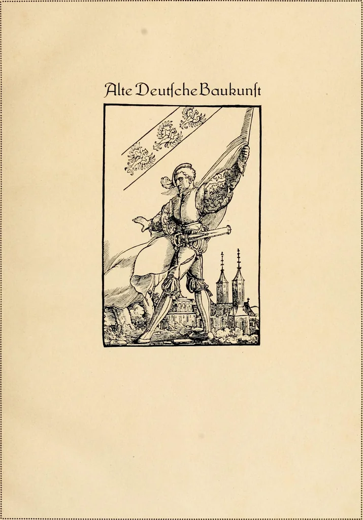 An illustration from Deutsche Baukunst des Mittelalters und der Renaissance = old German architecture, 1922, leaf 4