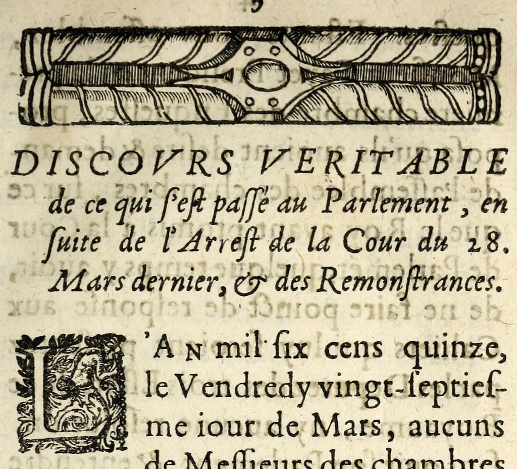 An illustration from Discours veritable de ce qui s'est passé au Parlement : en suite de l'arrest de la Cour du XXVIII Mars dernier, & des remonstrances., 1615, leaf 5