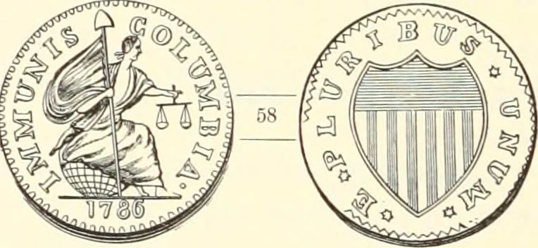 An illustration from The early coins of America and the laws governing their issue : comprising also descriptions of the Washington pieces, the Anglo-American tokens, many pieces of unknown origin, of the seventeenth and eighteenth centuries, and the first patterns of the United States Mint, 1875, leaf 338