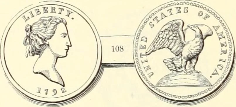 An illustration from The early coins of America and the laws governing their issue : comprising also descriptions of the Washington pieces, the Anglo-American tokens, many pieces of unknown origin, of the seventeenth and eighteenth centuries, and the first patterns of the United States Mint, 1875, leaf 392